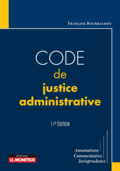 Книга Code de justice administrative François Bourrachot