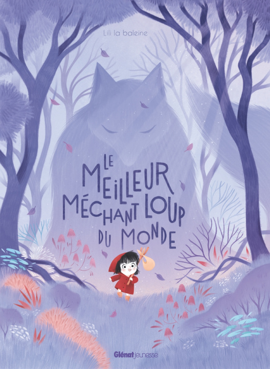 Knjiga Le meilleur méchant loup du monde Lili La Baleine