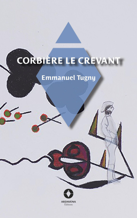 Kniha CORBIERE CREVANT TUGNY EMMANUEL