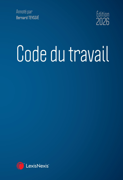 Kniha Code du travail 2026 Bernard Teyssié