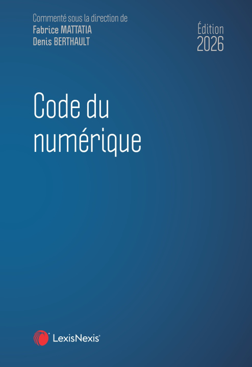 Knjiga Code du numérique 2026 Fabrice Mattatia (sous-dir.)