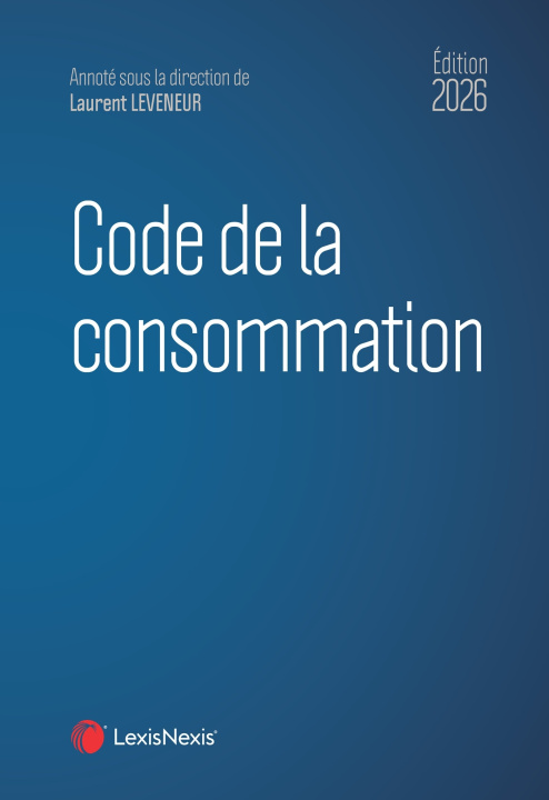 Livro Code de la consommation 2026 Laurent Leveneur