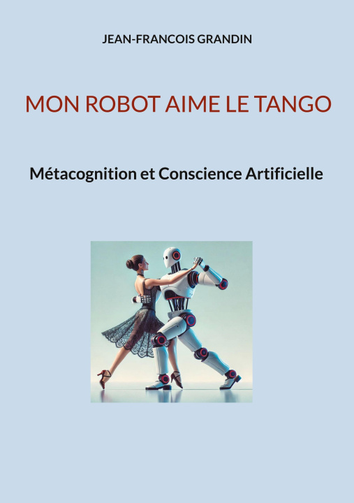 Knjiga MON ROBOT AIME TANGO GRANDIN JEAN-FRANCOIS