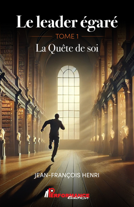Libro Le leader égaré Tome 1 - La Quête de soi Henri
