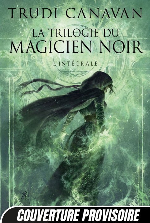 Książka La Trilogie du Magicien noir - L'Intégrale Trudi Canavan