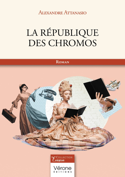 Carte La République des Chromos Alexandre ATTANASIO