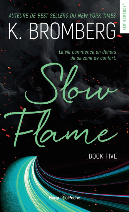 Knjiga SLOW FLAME #Book Five K. Bromberg