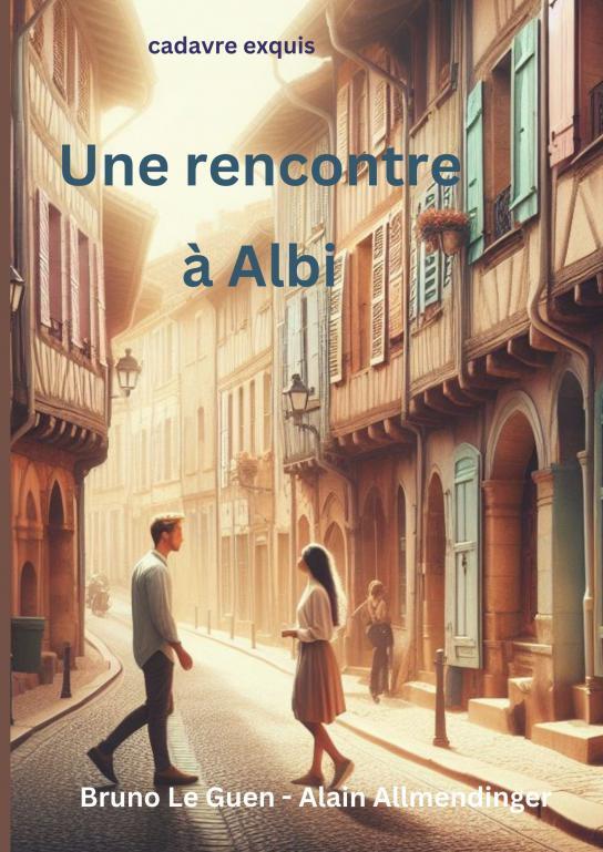 Knjiga Une rencontre à Albi LE GUEN et ALA