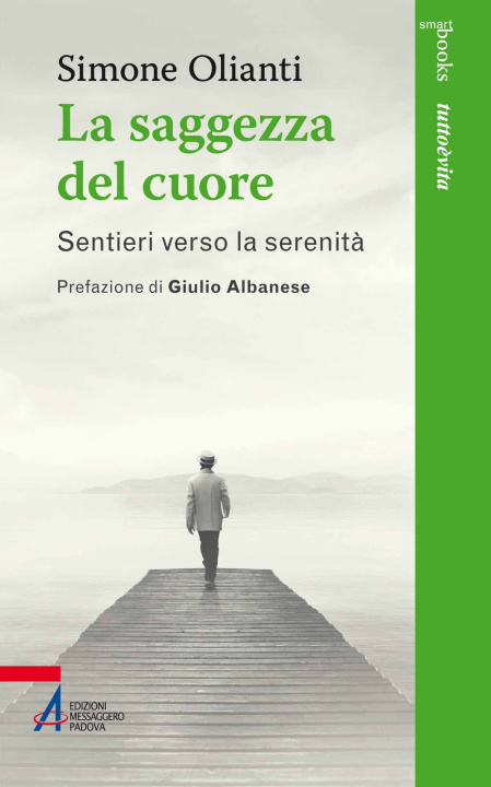 Knjiga saggezza del cuore. Sentieri verso la serenità Simone Olianti
