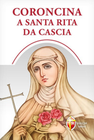 Kniha Coroncina a santa Rita da Cascia Giustino Casciano