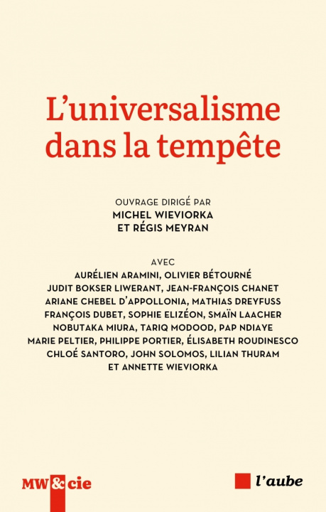 Livro L'universalisme dans la tempête Michel WIEVIORKA