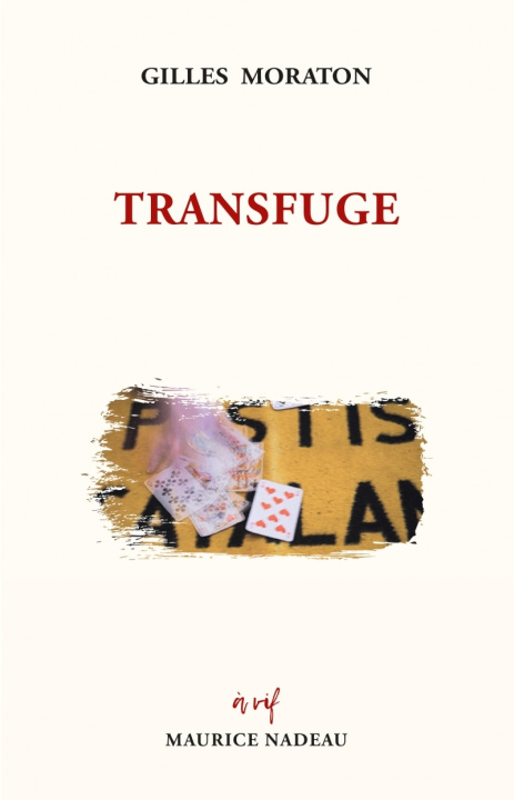 Kniha Transfuge Gilles MORATON