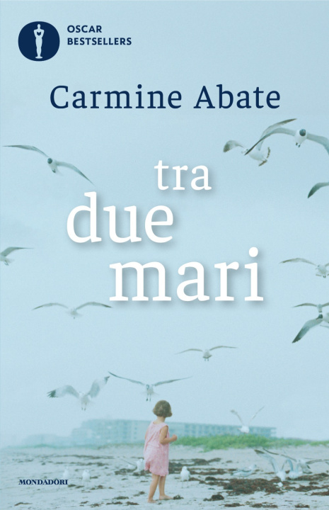 Kniha Tra due mari Carmine Abate