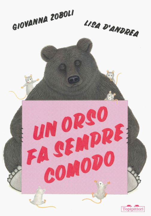 Knjiga orso fa sempre comodo Giovanna Zoboli