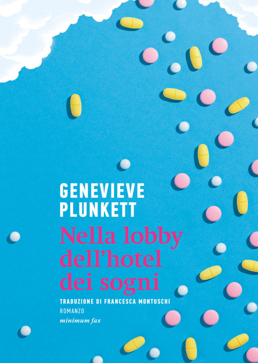 Libro Nella lobby dell’hotel dei sogni Genevieve Plunkett