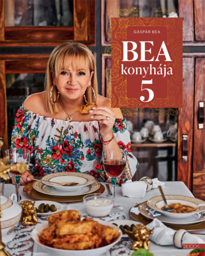 Knjiga Bea konyhája 5. Gáspár Bea