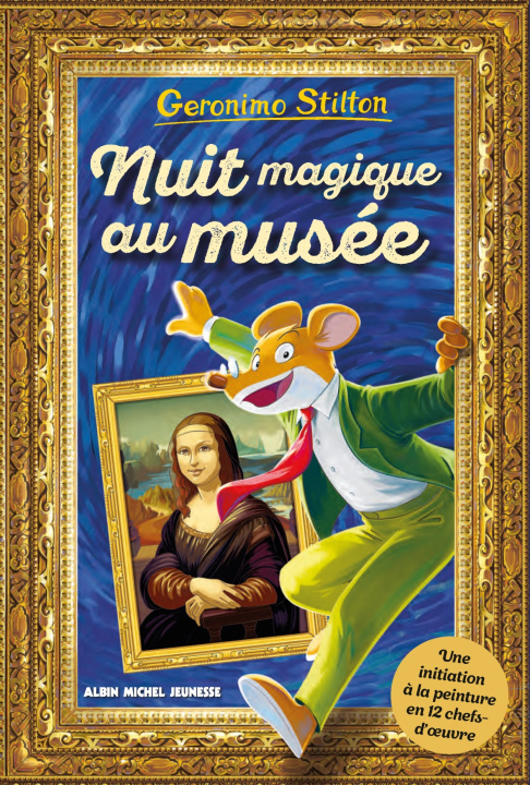 Kniha Nuit magique au musée (Geronimo hors-série) Geronimo Stilton