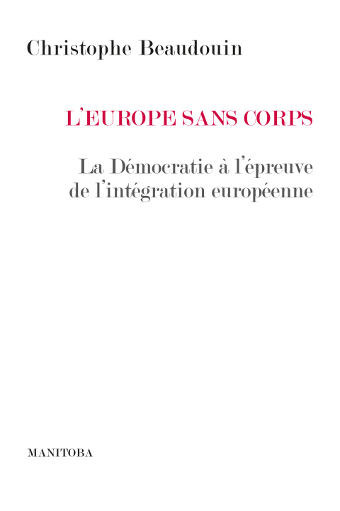 Buch L'Europe sans corps Christophe Beaudoin