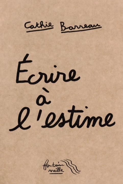 Knjiga Écrire à l'estime barreau