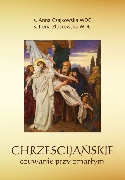 Boek Chrześcijańskie czuwanie przy zmarłym Anna Czajkowska