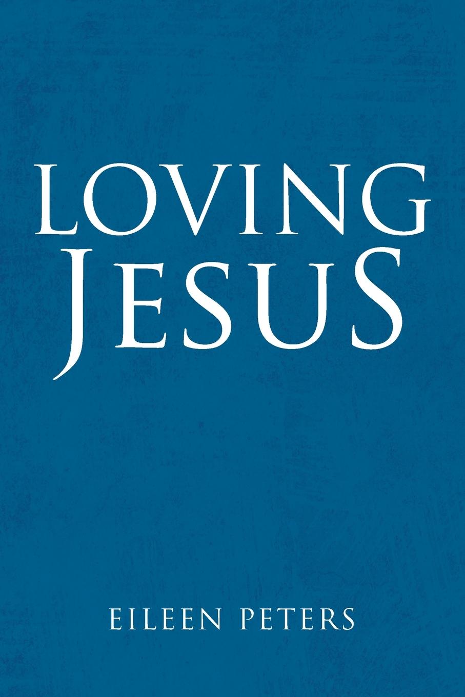 Kniha Loving Jesus 