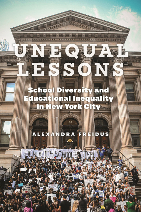 Book Unequal Lessons Alexandra Freidus
