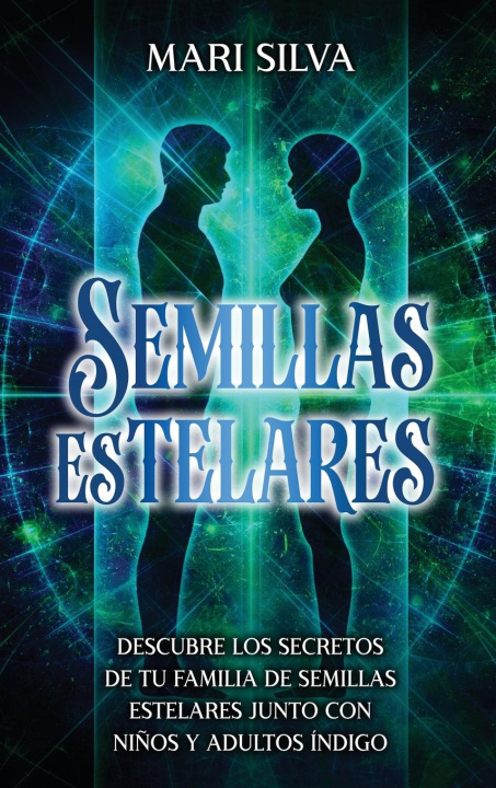 Knjiga Semillas Estelares 