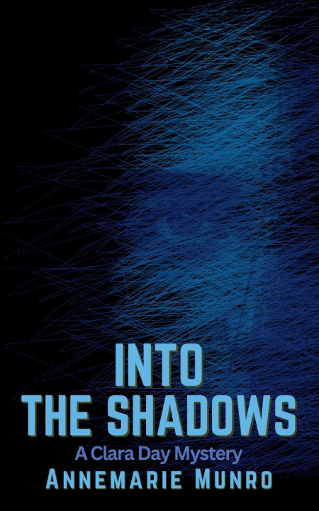 Knjiga Into the Shadows Annemarie Munro