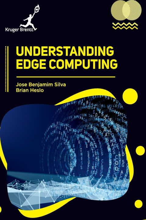Knjiga Understanding Edge Computing Brian Heslo