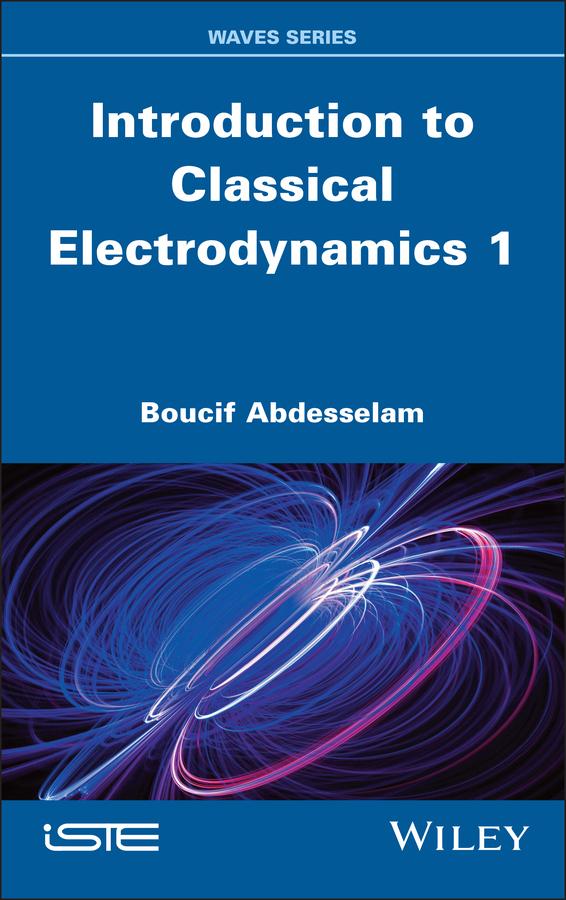 Kniha Introduction to Classical Electrodynamics, Volume 1 Abdesselam