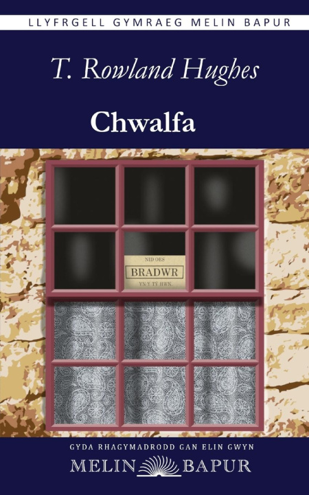 Kniha Chwalfa T. Rowland Hughes
