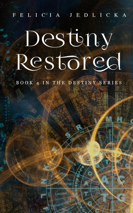 Kniha Destiny Restored 