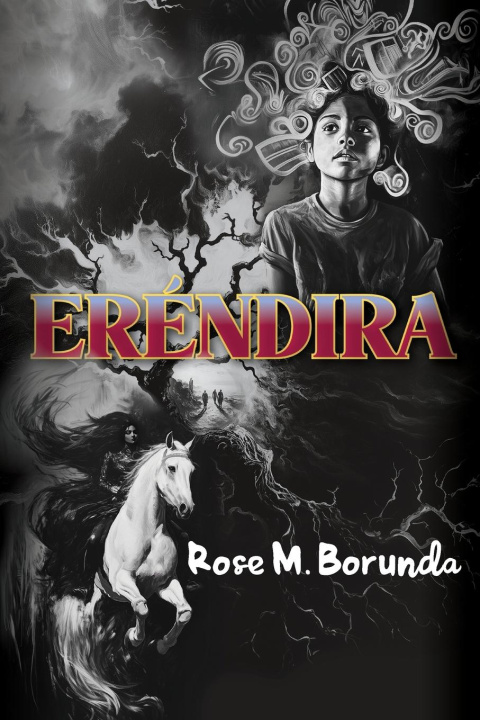 Kniha Eréndira Rose M. Borunda