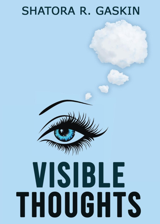 Kniha Visible Thoughts Shatora Gaskin