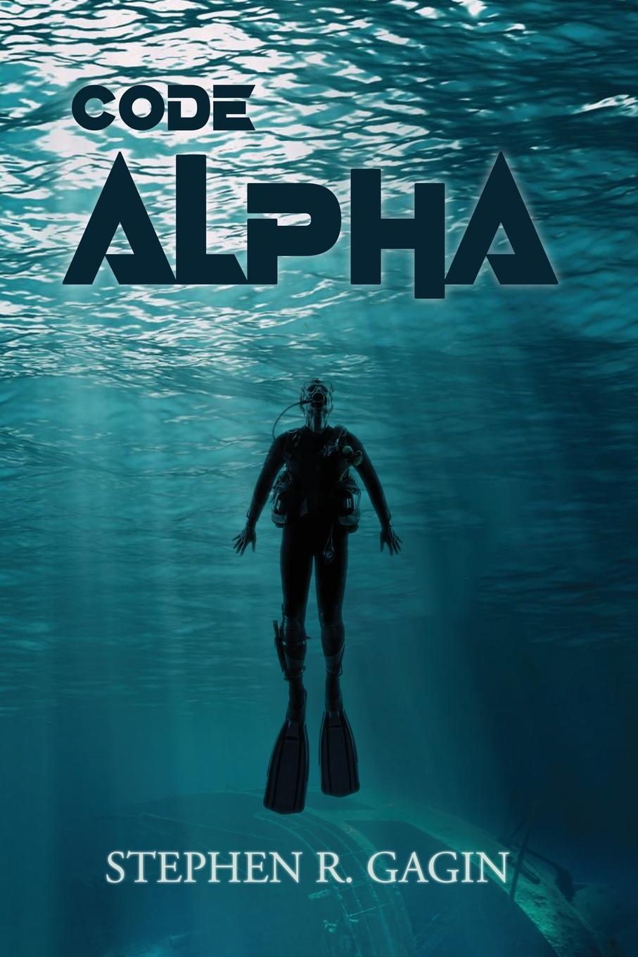 Knjiga Code Alpha Stephen R Gagin