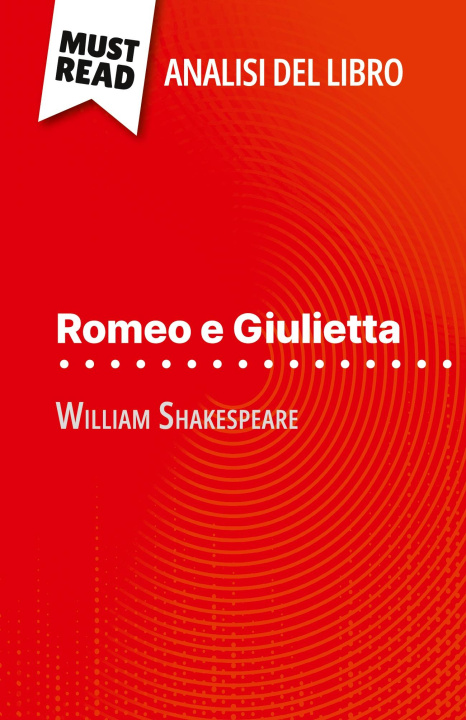 Libro Romeo e Giulietta di William Shakespeare (Analisi del libro) Sara Rossi