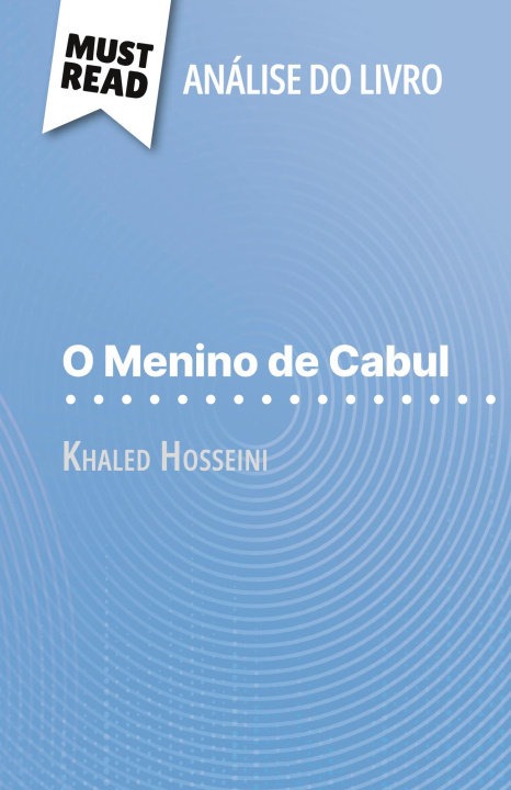 Libro O Menino de Cabul de Khaled Hosseini (Análise do livro) Alva Silva