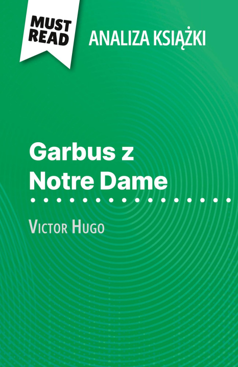 Libro Garbus z Notre Dame ksi??ka Wiktor Hugo (Analiza ksi??ki) Kâmil Kowalski