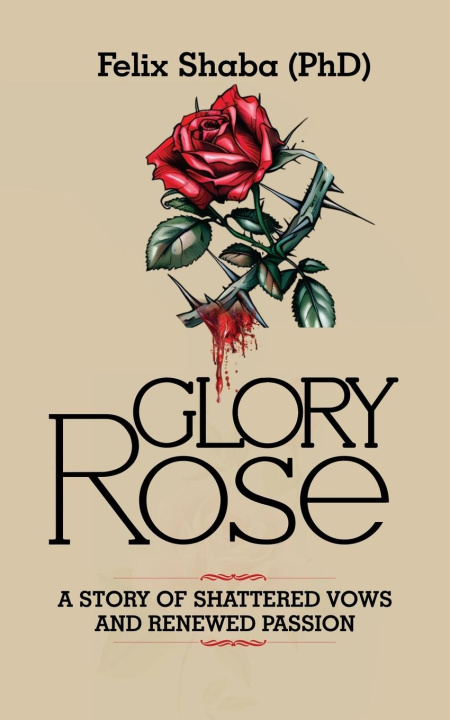 Kniha Glory Rose Felix Shaba