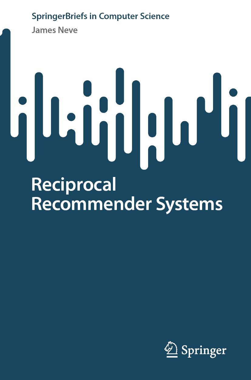 Kniha Reciprocal Recommender Systems James Neve