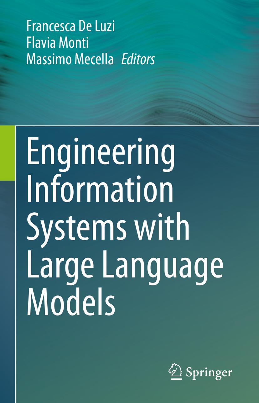 Kniha Engineering Information Systems with Large Language Models Flavia Monti