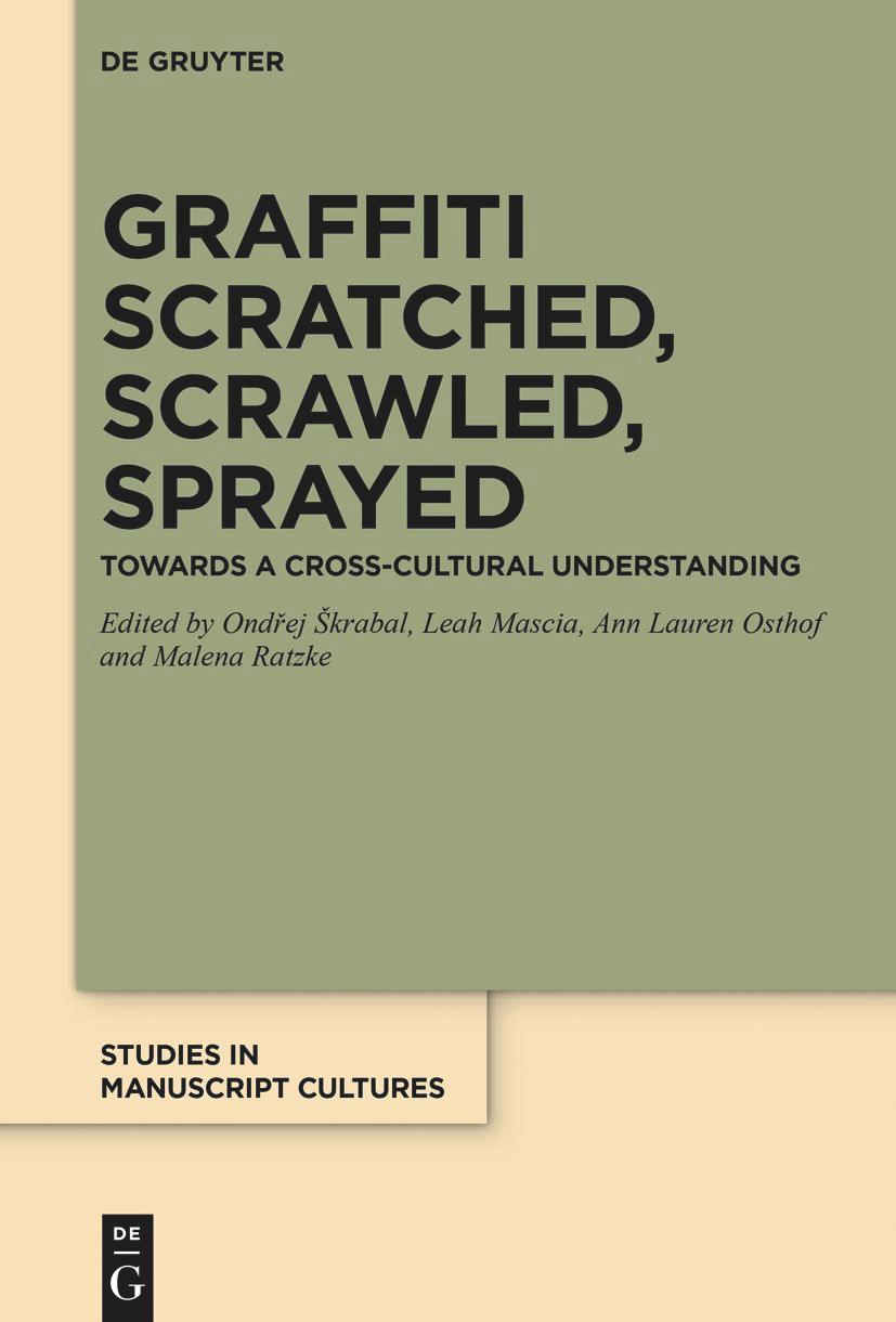 Kniha Graffiti Scratched, Scrawled, Sprayed Leah Mascia