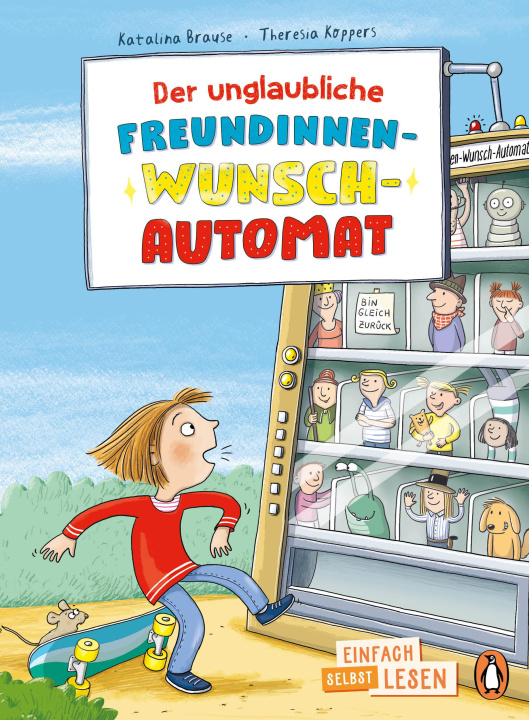 Libro Der unglaubliche Freundinnen-Wunsch-Automat Theresia Koppers