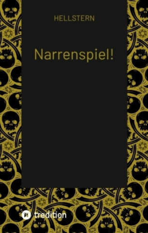 Knjiga Narrenspiel! Hellstern