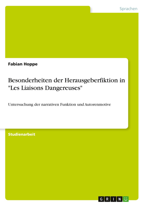 Buch Besonderheiten der Herausgeberfiktion in "Les Liaisons Dangereuses" 