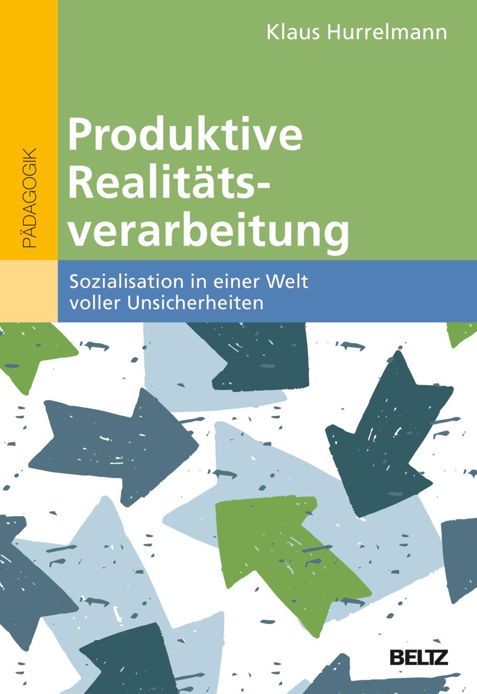 Knjiga Produktive Realitätsverarbeitung Klaus Hurrelmann