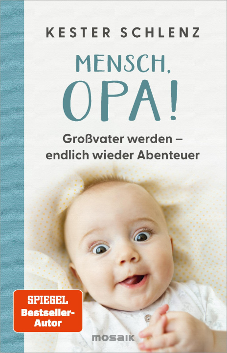 Buch Mensch, Opa! Kester Schlenz
