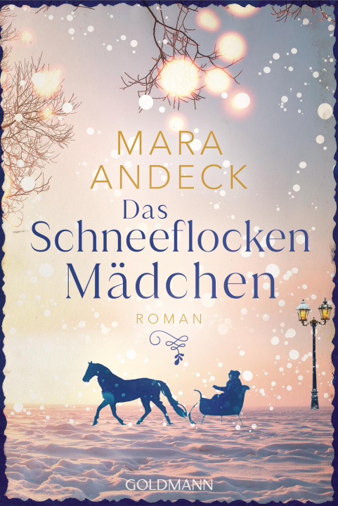 Kniha Das Schneeflockenmädchen Mara Andeck