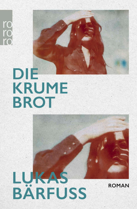 Kniha Die Krume Brot Lukas Bärfuss
