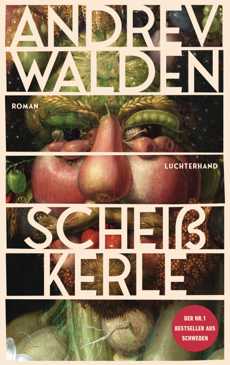 Kniha Scheißkerle Justus Carl